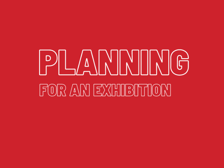 How far in advance should I plan for an exhibition?